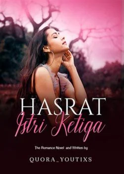 Hasrat Istri Ketiga 