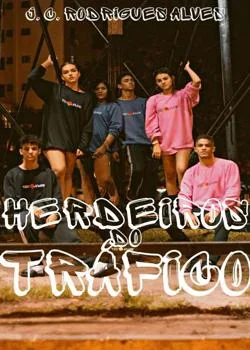 Capa do romance Herdeiros do Tráfico