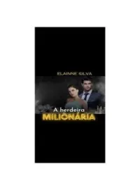 Capa do romance A herdeira milionária