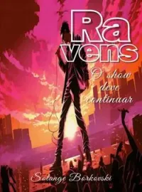 Capa do romance Ravens O show deve continuar