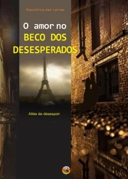 Capa do romance O amor no Beco dos desesperados