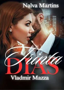 Capa do romance Trinta Dias - Vladmir Mazza