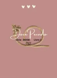 Capa do romance Doce Pecado -série BDSM - livro 2
