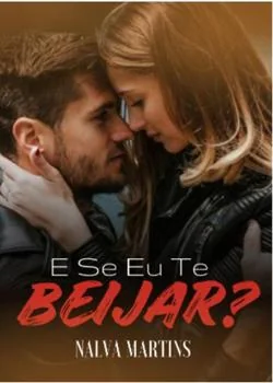 Capa do romance  E Se Eu Te Beijar?