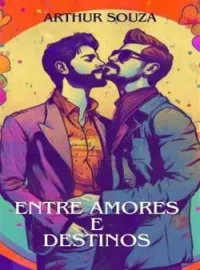 Entre Amores e Destinos