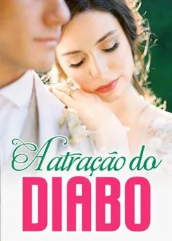 Capa do romance A atração do diabo
