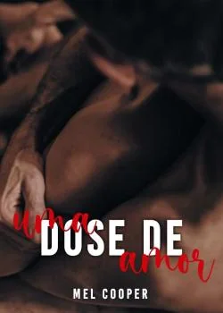 Capa do romance Uma Dose de Amor