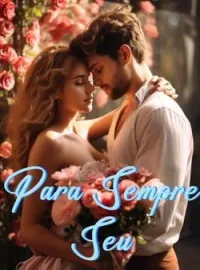 Capa do romance Para Sempre Seu