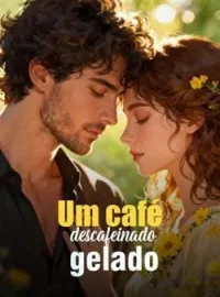 Capa do romance Um café descafeinado gelado