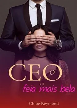 Capa do romance O CEO e a feia mais bela