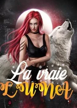 Couverture du roman La vraie Luna 