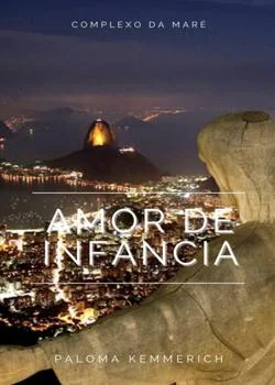 Capa do romance (Morro) AMOR DE INFÂNCIA