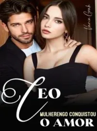 Capa do romance CEO mulherengo conquistou o amor