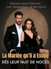 Couverture du roman La Mariée qu'il a Exilée dès leur Nuit de Noces