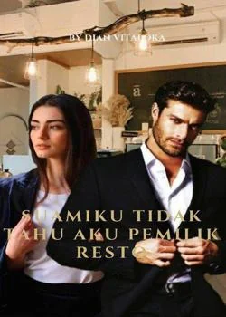 Sampul Novel SUAMIKU TIDAK TAHU AKU PEMILIK RESTO