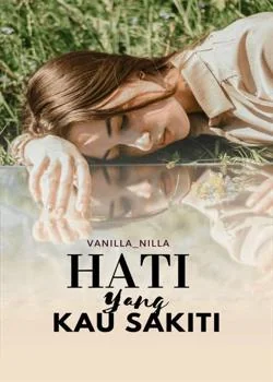 Hati yang Kau Sakiti