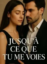 Couverture du roman Jusqu'à Ce Que Tu Me Voies
