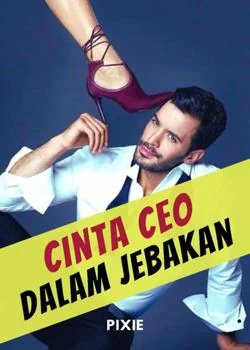 Cinta CEO dalam Jebakan