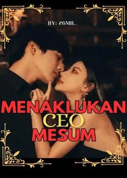 Menaklukan CEO Mesum
