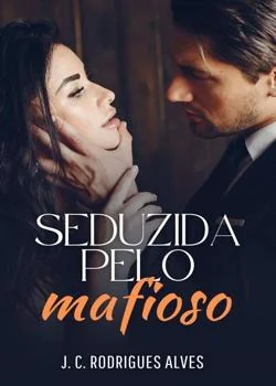 Capa do romance Seduzida pelo Mafioso