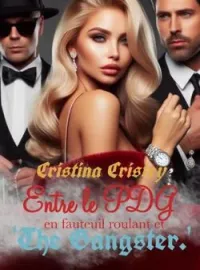 Couverture du roman Entre le PDG en fauteuil roulant et le mafieux.