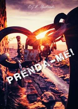 Capa do romance Prenda-me!