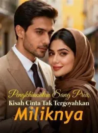 Sampul Novel Pengkhianatan Sang Pria, Kisah Cinta Tak Tergoyahkan Miliknya