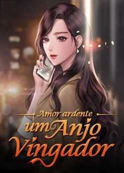 Capa do romance Amor ardente: um anjo vingador