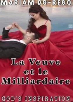 Couverture du roman La Veuve et le Milliardaire