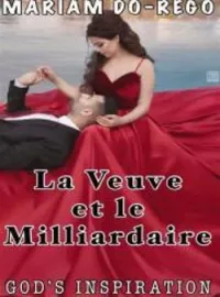 Couverture du roman La Veuve et le Milliardaire