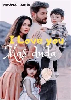 I love you Mas duda