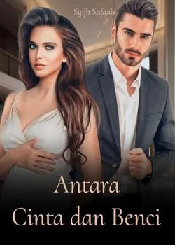Sampul Novel Antara Cinta dan Benci