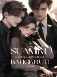 Sampul Novel Suamiku Konglomerat Bangkrut