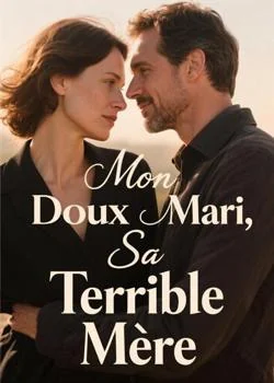 Couverture du roman Mon Doux Mari, Sa Terrible Mère