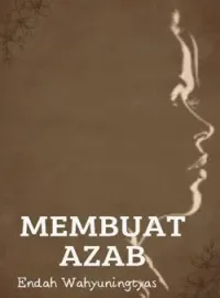 Sampul Novel MEMBUAT AZAB