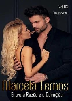 Capa do romance Marcela Lemos " Entre a razão e o coração"