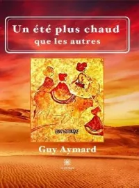Couverture du roman Un été plus chaud que les autres