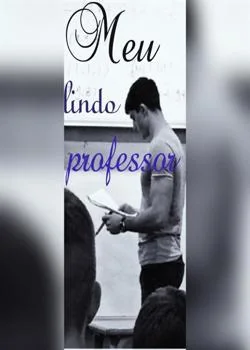 Capa do romance Meu lindo professor
