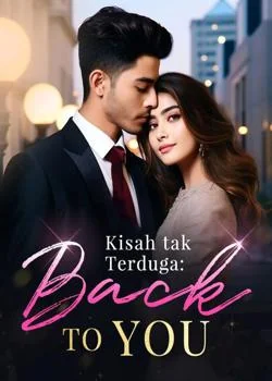 Kisah tak Terduga: Back to You