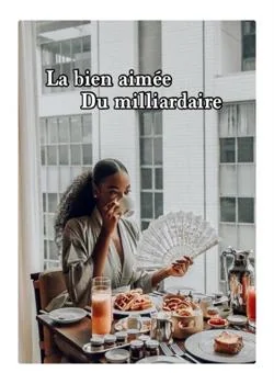 Couverture du roman La bien aimée du milliardaire 