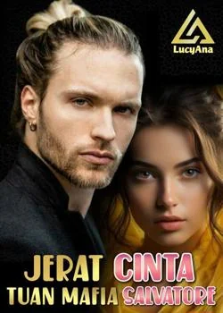 Jerat Cinta Tuan Mafia Salvatore
