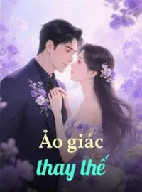 Bìa tiểu thuyết Ảo giác thay thế