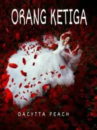 ORANG KETIGA