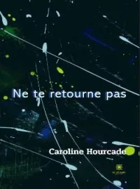 Couverture du roman Ne te retourne pas