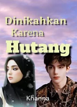 Sampul Novel Dinikahkan Karena Hutang