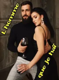 Couverture du roman L'homme que j'ai haï