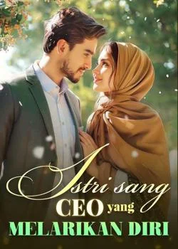 Istri Sang CEO yang Melarikan Diri