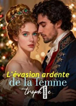 Couverture du roman L'évasion ardente de la femme trophée