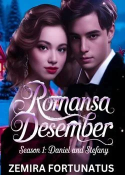 Sampul Novel ROMANSA DESEMBER Season 1 : Daniel and Stefany 