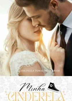 Capa do romance Minha " Cinderela "
